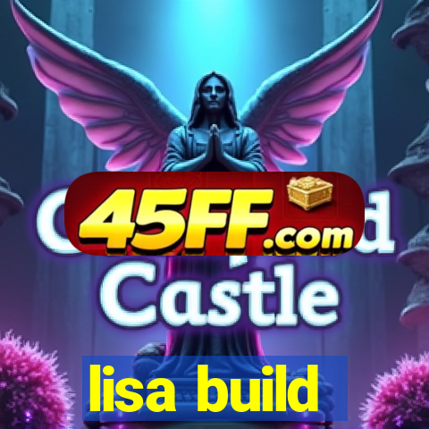 lisa build